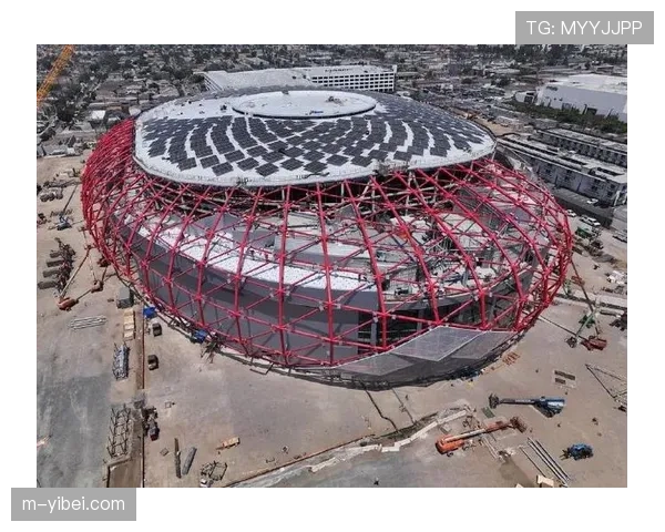 快船队新主场“Intuit Dome”通过最终验收，将于十月正式启用